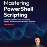 Mastering Powershell Scripting Book